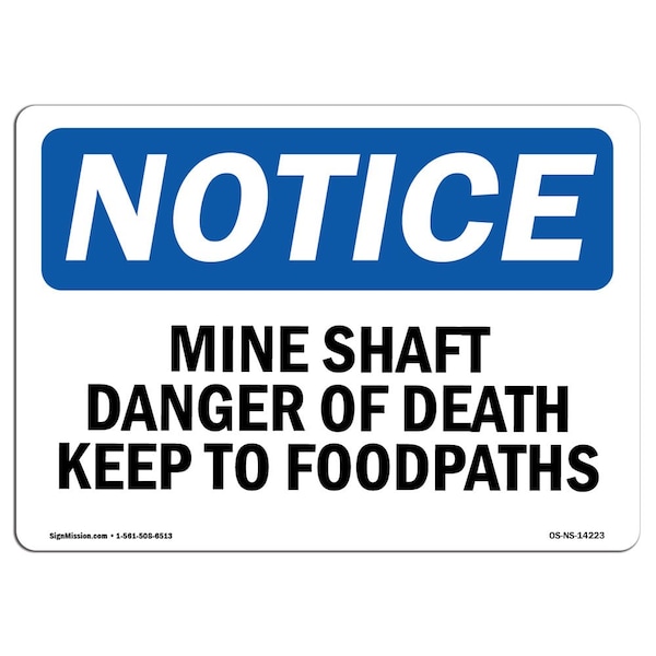 Signmission OSHA Sign, 10" H, Rigid Plastic, Mine Shafts Danger Of Death Keep To Footpaths Sign, Landscape OS-NS-P-1014-L-14223 - main